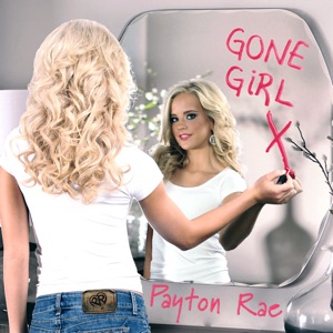 Payton Rae - Gone Girl - 排舞 音樂