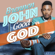 Good God - Brennen John
