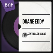 20 Essentials of Duane Eddy (Mono Version)