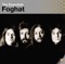 I Just Want to Make Love to You (Single Version) - Foghat lyrics