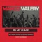 In My Place (Audio Jacker Remix) - Marco Valery lyrics