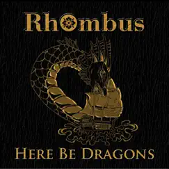 Here Be Dragons by Rhombus album reviews, ratings, credits