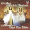 Coronilla del Señor de la Misericordia y Rosario de la Virgen Rosa Mística