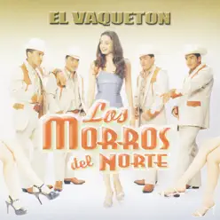 El Vaqueton - Los Morros del Norte El Vaqueton - Los Morros del Norte