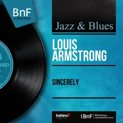 Sincerely (Mono Version, Recorded in 1961) - EP - Louis Armstrong