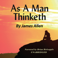 James Allen - As a Man Thinketh (Unabridged) artwork