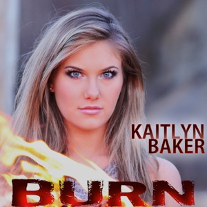 Kaitlyn Baker - Burn - Line Dance Musik