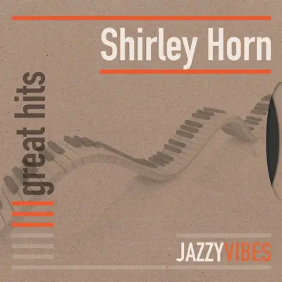 Great Hits - Shirley Horn