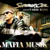 Mafia Musik (feat. Farid Bang) - Single album lyrics, reviews, download