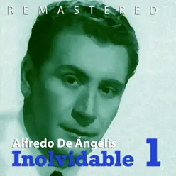 Inolvidable 1 (Remastered) - Alfredo De Angelis
