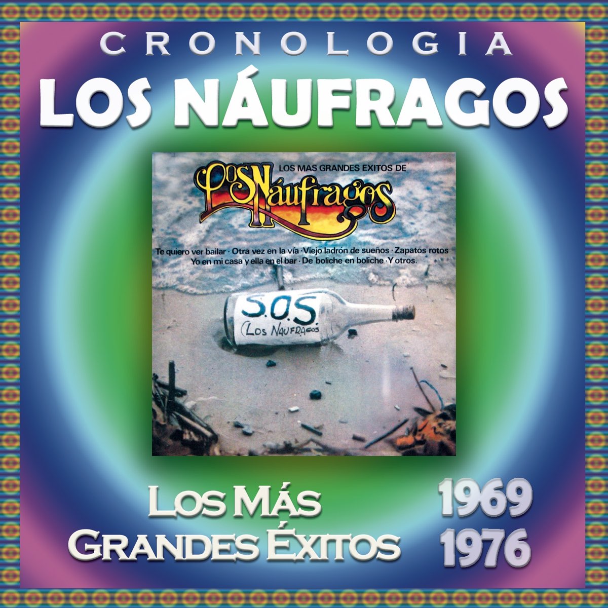 los-n-ufragos-cronolog-a-los-m-s-grandes-xitos-1969-1976-by-los