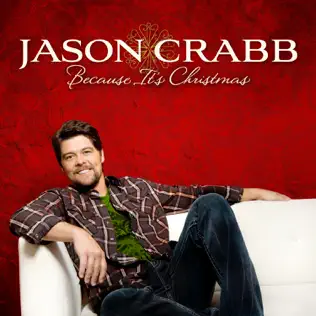 descargar álbum Jason Crabb - Because Its Christmas