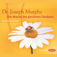 Joseph Murphy - Die Macht des positiven Denkens artwork