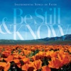 Be Still & Know: Instrumental Songs of Faith, 2009