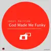 Stream & download God Made Me Funky - Single