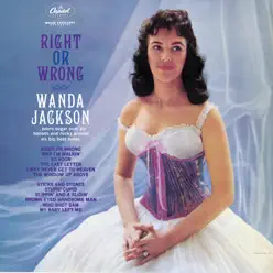 Right or Wrong - Wanda Jackson