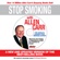 Allen Carr - Stop Smoking with Allen Carr: Plus a Unique 70 Minute Seminar Delivered by the Author (Unabridged)