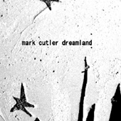 Mark Cutler - Dreamland