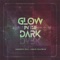 Glow in the Dark (feat. Logan Chapman) - Jaehross lyrics
