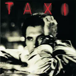 Taxi - Bryan Ferry