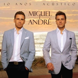 Miguel e André - Falar de Amor (Eu Preciso)
