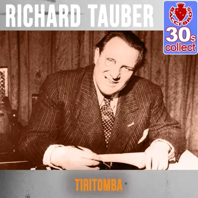 Tiritomba (Remastered) - Single - Richard Tauber