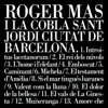 Roger Mas i la Cobla Sant Jordi Ciutat de Barcelona (Bonus Track Version) - Roger Mas & Cobla Sant Jordi Ciutat de Barcelona