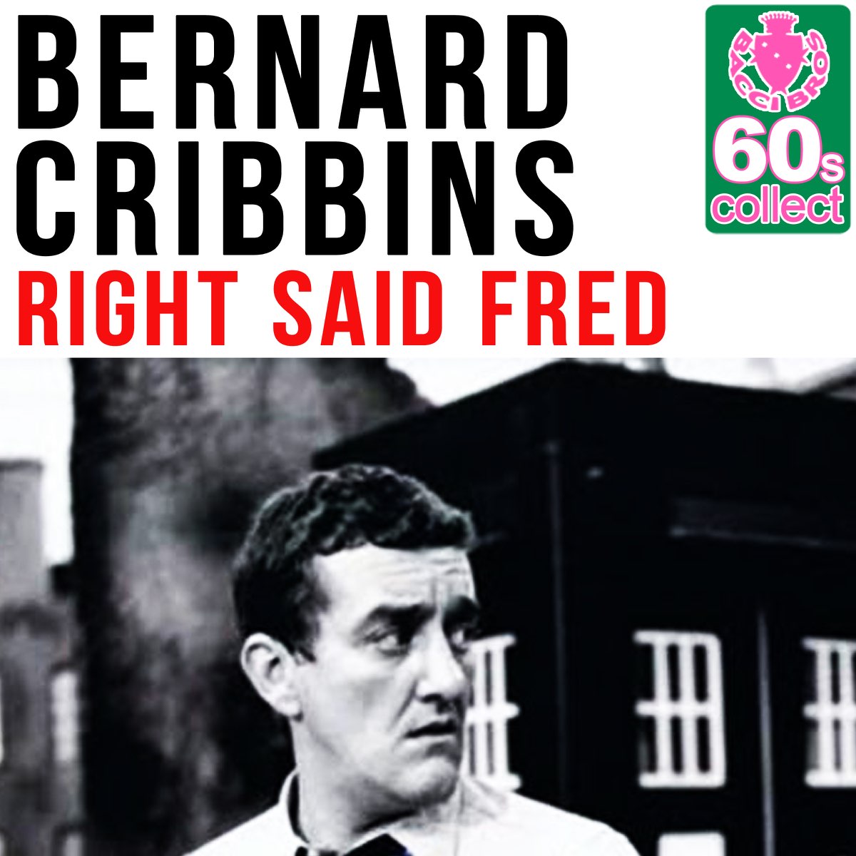 right-said-fred-remastered-single-by-bernard-cribbins-on-apple-music