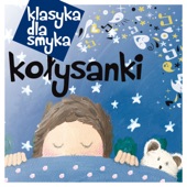 Klasyka Dla Smyka - Kolysanki artwork