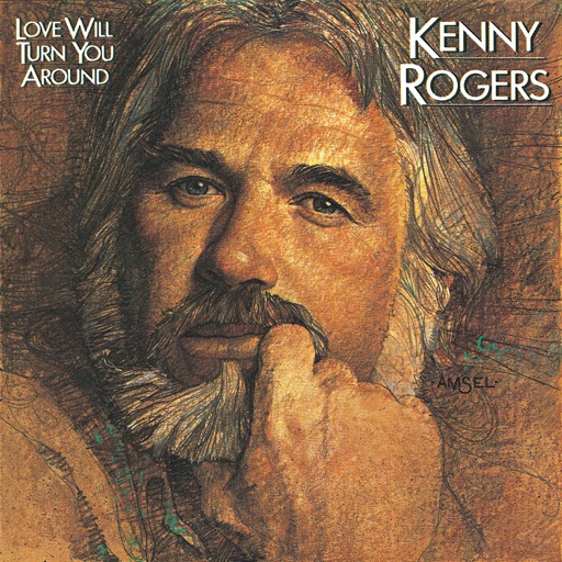 Art for Love Will Turn You Around by Kenny Rogers