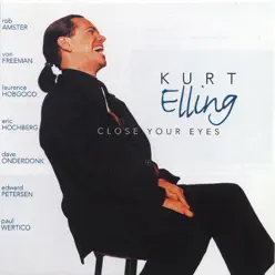 Close Your Eyes - Kurt Elling