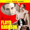Floyd Robinson - Why Can't It Go On