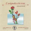 Oscar Wilde: L'usignolo e la Rosa - EP album lyrics, reviews, download