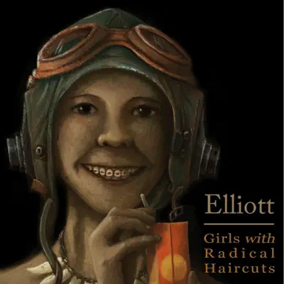 Girls With Radical Haircuts - Elliott