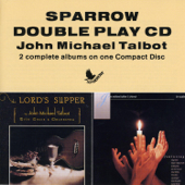 The Lord's Supper / Be Exalted - John Michael Talbot