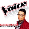 Nothin’ On You (The Voice Performance) - Single artwork