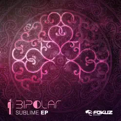 Sublime - Single - Bipolar Sublime - Single - Bipolar