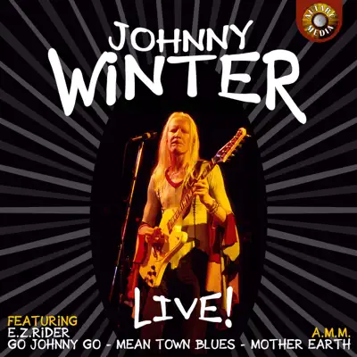 Johnny Winter, Live - Johnny Winter Johnny Winter, Live - Johnny Winter