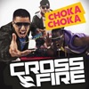 Crossfire - Choka Choka