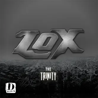 The Trinity - EP by The LOX album reviews, ratings, credits