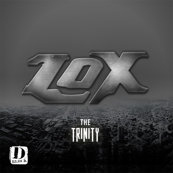 The Trinity - EP - The LOX