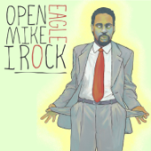 I Rock - Open Mike Eagle