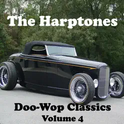 Doo-Wop Classics, Vol. 4 - The Harptones