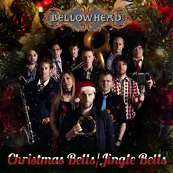 Christmas Bells / Jingle Bells - Single - Bellowhead Christmas Bells / Jingle Bells - Single - Bellowhead