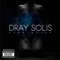 Burning Up - Dray Solis lyrics