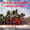 Never Far (feat. Simon Latham)