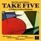 Take Five (feat. Randy Brecker, John Patitucci, Eric Marienthal & Michael Silverman) - Single