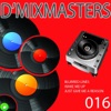 D'mixmasters 016 - Single, 2013