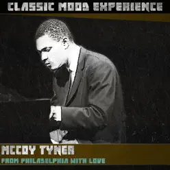 From Philadelphia with Love (Classic Mood Experience) - McCoy Tyner From Philadelphia with Love (Classic Mood Experience) - McCoy Tyner