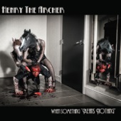 Henry the Archer - Means Nothing